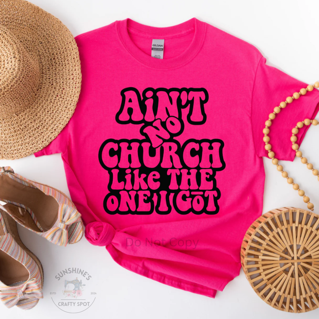 Ain’t No Church