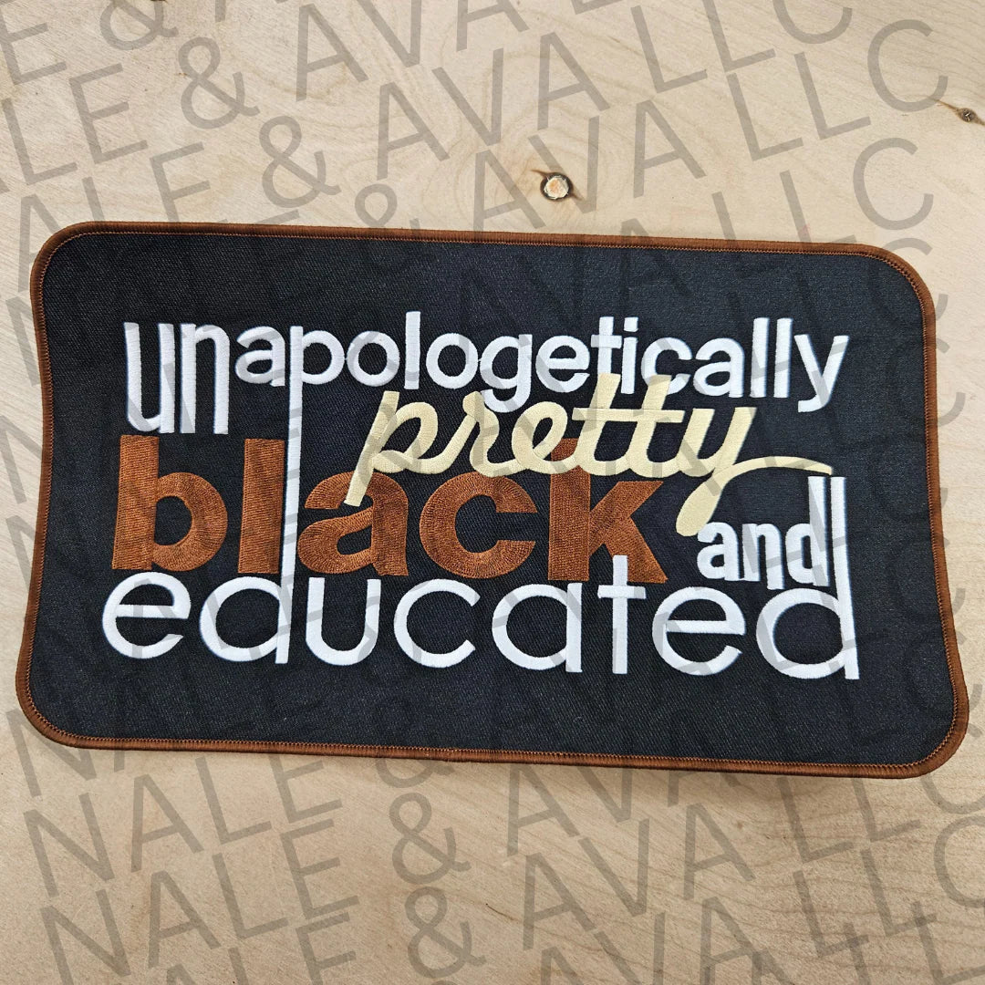 Unapologetically Pretty Black & Educated