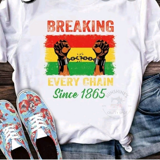 Breaking Every Chain S-XL Tshirt
