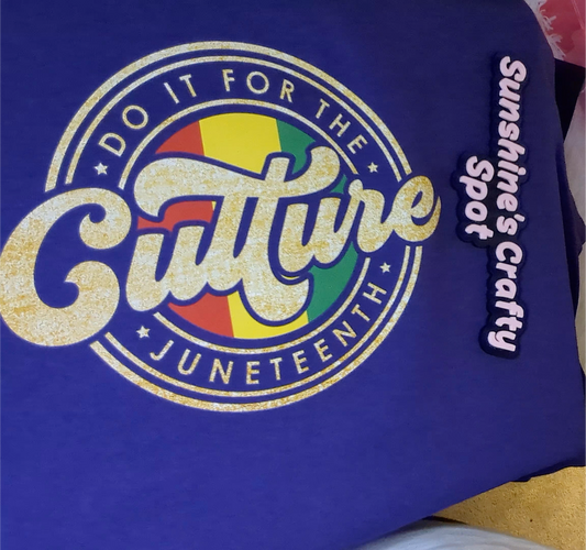 Do it for the Culture Tshirt