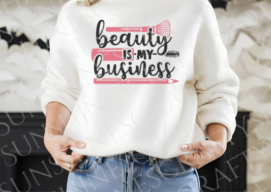 Beauty is My Business Comfy Sweatshirt
