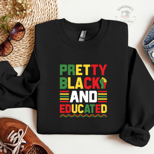 Pretty Black & Educated Tshirt