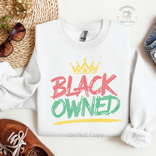 Juneteenth Black Owned Rhinestone Sweatshirt